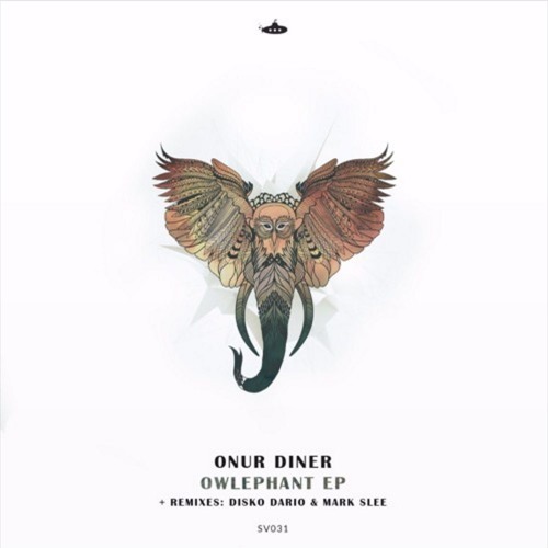 PREMIERE: Onur Diner - Owlephant (Mark Slee Remix) [Submarine Vibes]