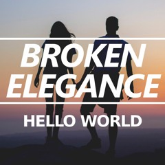 Broken Elegance - Hello World [FREE] royalty free
