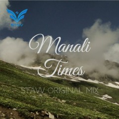 Manali Times (Stavv Original Mix)