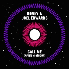 Boney & Joel Edwards - Call Me (After Midnight) (TrAmHeD AutoLoz Remix)FREE DOWNLOAD