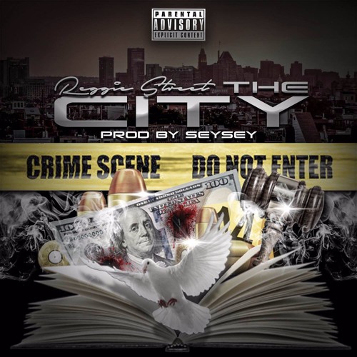Reggie Street - The City (Prod. By Seysey)