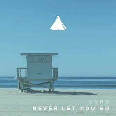 Vyro - Never Let You Go