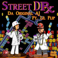 Street Dr.  Da Original Aj Ft. Lil Flip