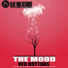 The Mood - Red Buttons EP