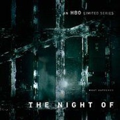 HBO's "The Night Of" - Season Premier - Soundtrack by Jeff Russo
