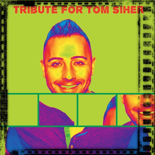 E.S. TRIBUTE TO TOM SIHER