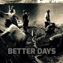Better Days