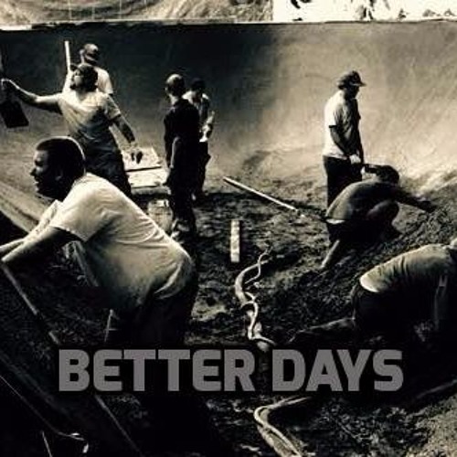 Better Days