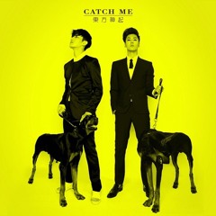 東方神起 (TVXQ!) - Catch Me [RV Edit]