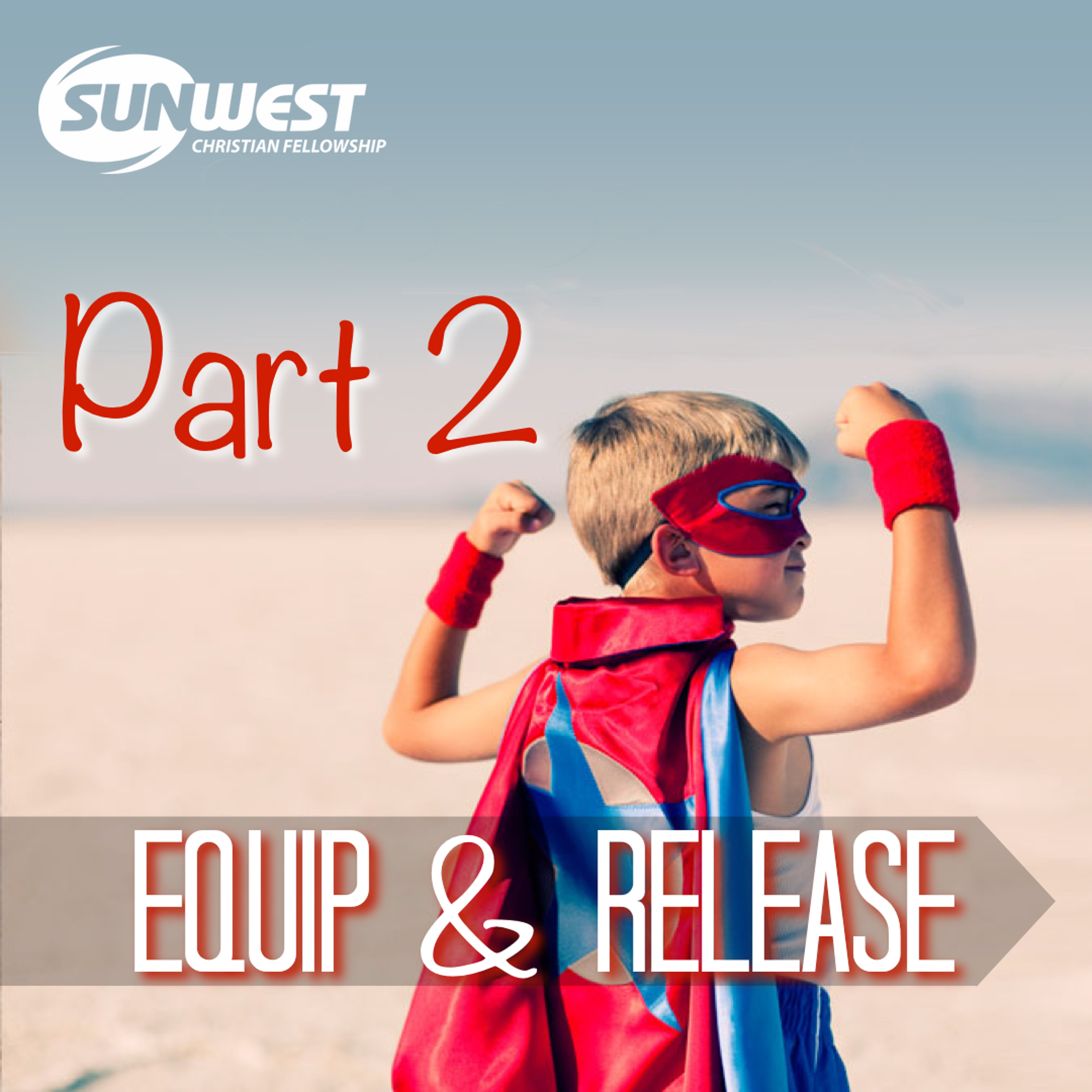 SunWest Church Weekly Sermon Podcast
