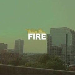 Fire ( Prod. by nineteen94)