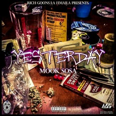 Mook Sosa - Yesterday (Prod. By TurnedBentley)
