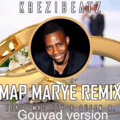 KREZIBEATZ - Map Marye REMIX (Gouyad Version) feat. Marc Fly & Queen R.!