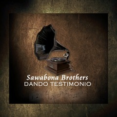 SAWABONA BROTHERS marihuana