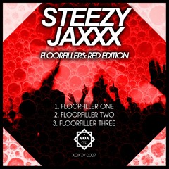 Steezy Jaxxx - FLOORFILLER TWO [XOX0007]