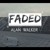 Artwork for Alan Walker - Faded || ( Medium Quality )