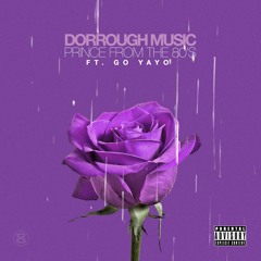 Prince From The 80's ft. Go Yayo