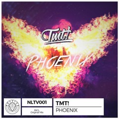 TMT! - Phoenix (Original Mix) [Neltive Releases]