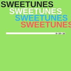 Sweetunes mix 6 • 24 • 2016