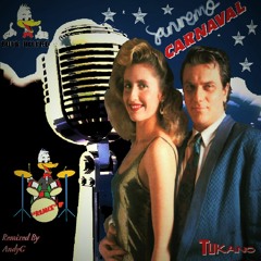 Tukano - SANREMO CARNAVAL "REMIX" By AndyG