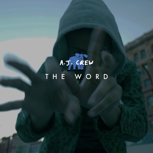 A.J. Crew - The Word [prod. by Tone808s]