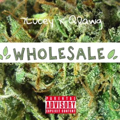 7 Lucey x QDawg -Whole Sale!