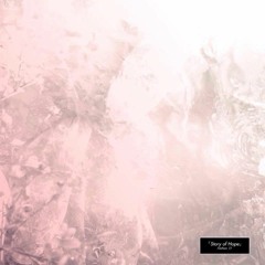 「Story of Hope」 - Historia (Acoustic ver.)