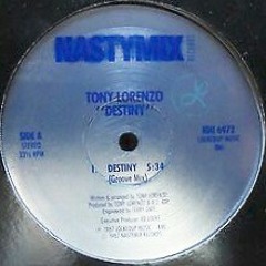 Tony Lorenzo - Destiny (Groove Mix)(Nastymix Records 1987).mp3