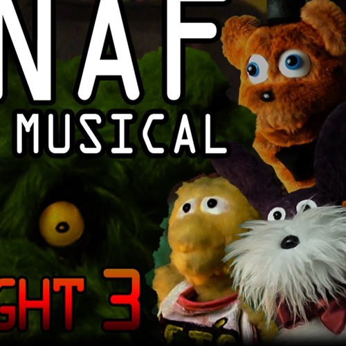 Five Nights At Freddy's Musical Night 3