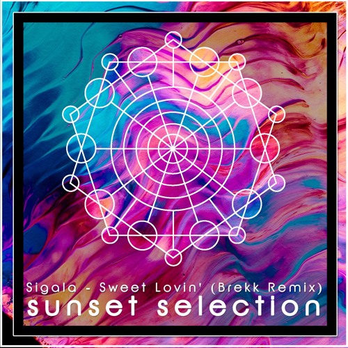 Sigala - Sweet Lovin' (Brekk Remix) * Free Download By Sunset.