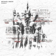 Michael White - Diablo (FREE DOWNLOAD)