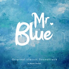 Mr. Blue  " Original Soundtrack "