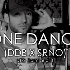 ONE DANCE (DDB X SRNO slo jam edit)