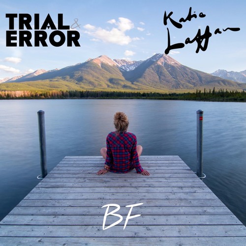 Trial & Error, Katie Laffan - BF
