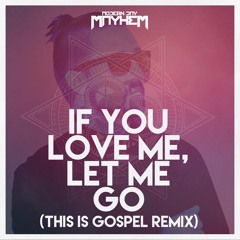 If You Love Me, Let Me Go (This Is Gospel Remix)DOWNLOAD LINK IN BIO