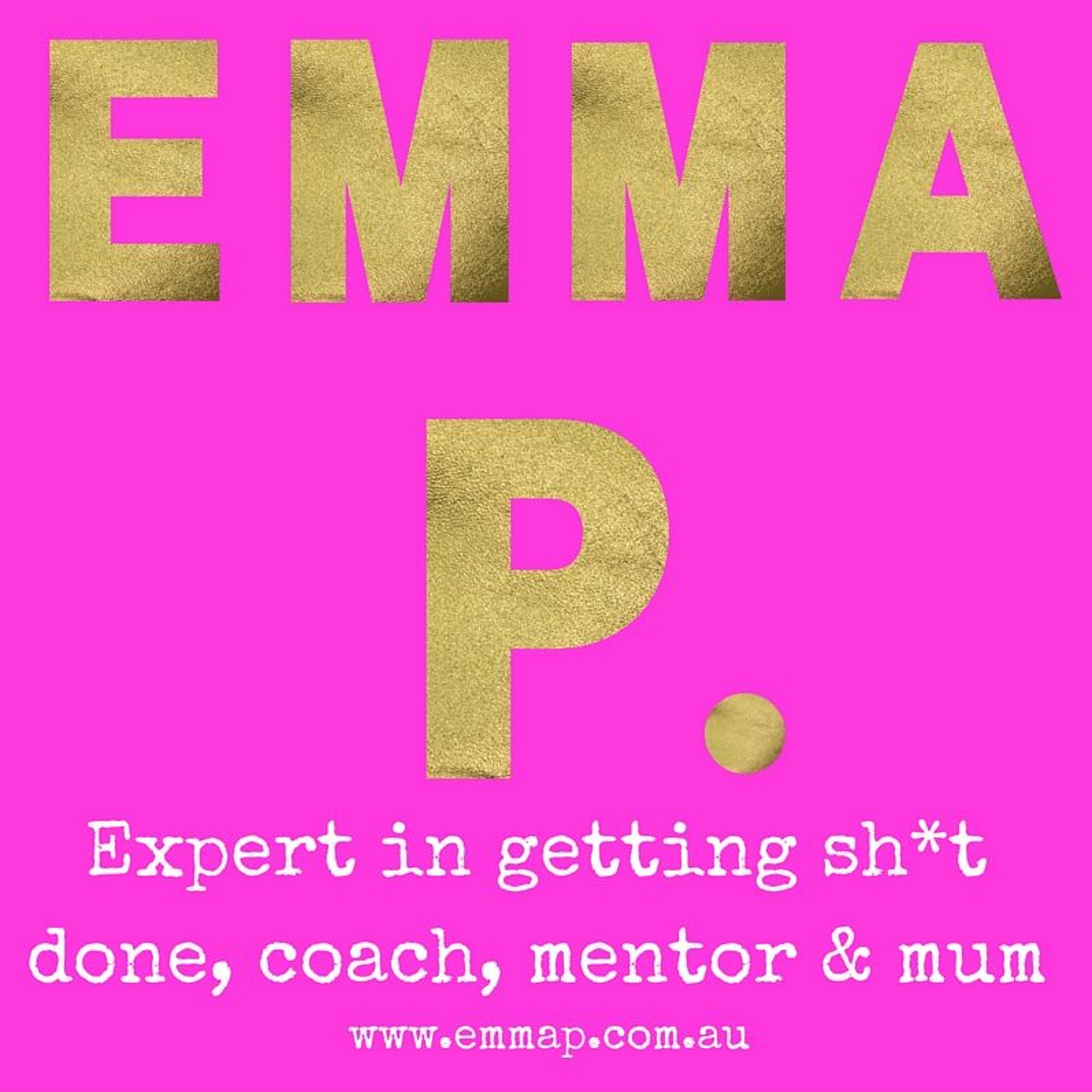 Emma Queen - Expert in getting sh*t done