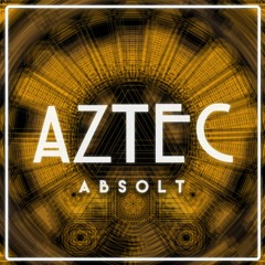 Absolt - Aztec