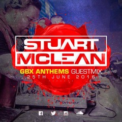 DjStu-McLean GBX GuestMix June 2016