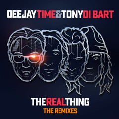 Deejay Time & Tony Di Bart - The Real Thing (The Cube Guys Remix)