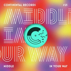Middle - In Your Way (Reflex Remix)