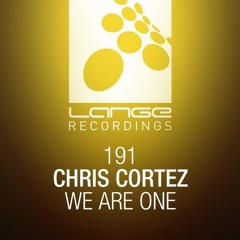 Chris Cortez - We Are One  (Original Mix)