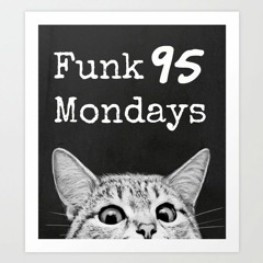Funk Mondays # 95