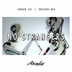 Jordan Jay - No Strangers