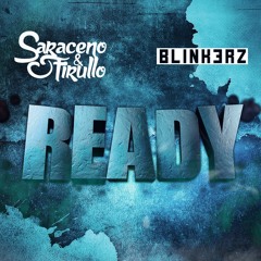 Saraceno & Firullo, Blinkerz - Ready (Original Mix)