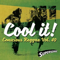 Supersonic Conscious Reggae Vol.40 "Cool It" Sample