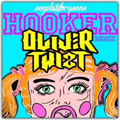 Angela&Bryanna - Hooker (Oliver Twizt Remix)
