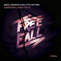 Jakko, Kenshin & Zex, Etta Matters - Surrender ft. Anna Yvette (Radio Edit)
