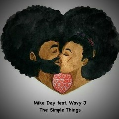 The Simple Things (feat. Wavy J) [Prod. Third House Productions]