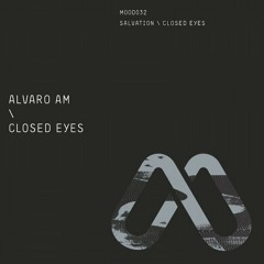 Alvaro Am - Closed Eyes (Original Mix)