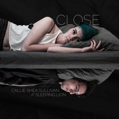 Close (feat. Sleeping Lion)